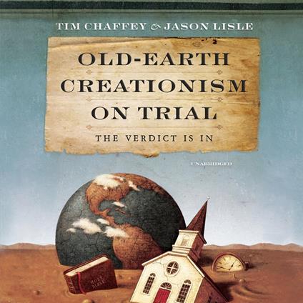 Old-Earth Creationism on Trial