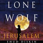 Lone Wolf in Jerusalem