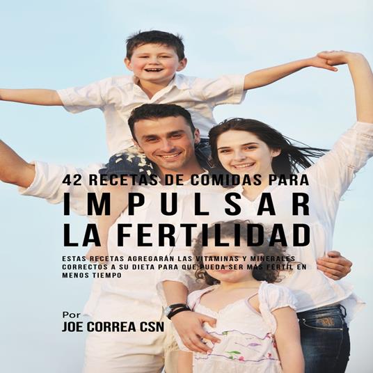 42 Recetas De Comidas Para Impulsar La Fertilidad