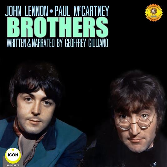 John Lennon & Paul McCartney: Brothers