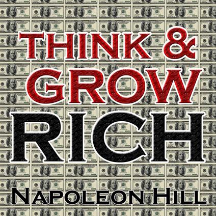 Think and Grow Rich