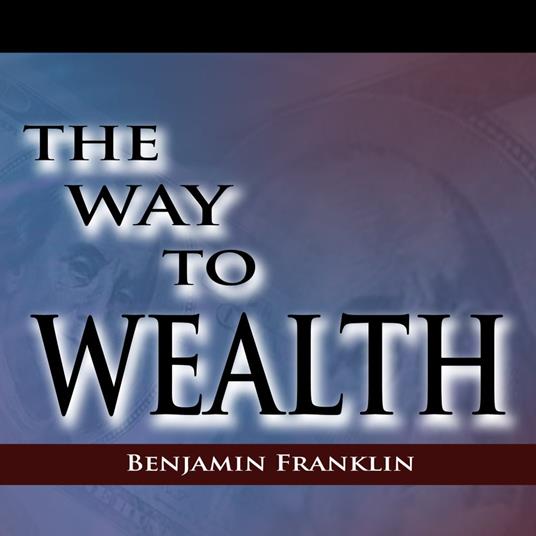 The Way to Wealth