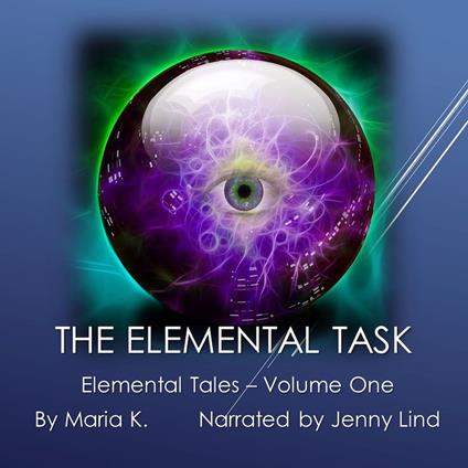 The Elemental Task - Elemental Tales - Book 01