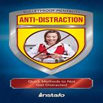 Anti-Distraction