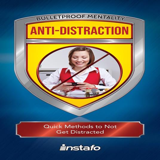 Anti-Distraction