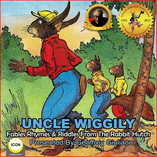 Uncle Wiggily Fables Rhymes & Riddles From The Rabbit Hutch