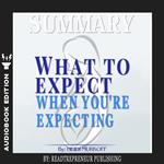 Summary of What to Expect When You're Expecting by Heidi Murkoff