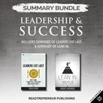 Summary Bundle: Leadership & Success | Readtrepreneur Publishing: Includes Summary of Leaders Eat Last & Summary of Lean In