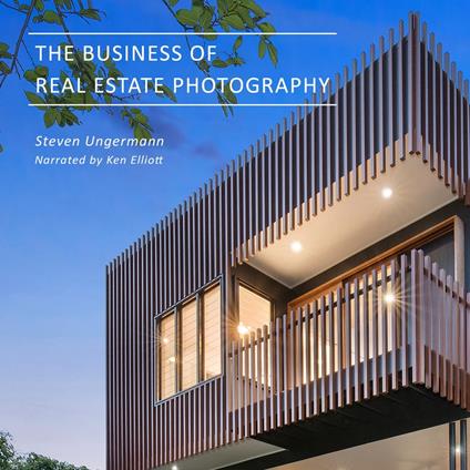 The Business of Real Estate Photography