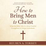 How to Bring Men to Christ