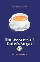 The Mystery of Ruby's Sugar (Large Print)