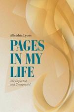 Pages in My Life: The Expected and Unexpected