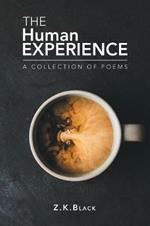 The Human Experience: A Collection of Poems