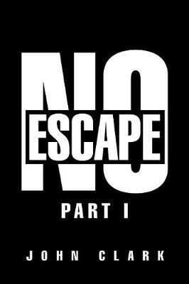 No Escape - John Clark - cover