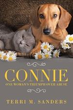 Connie: One Woman's Triumph over Abuse