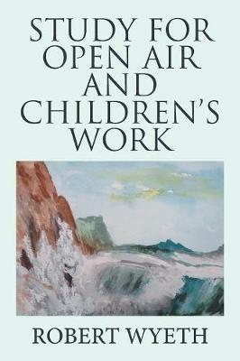 Study for Open Air and Children's Work - Robert Wyeth - cover