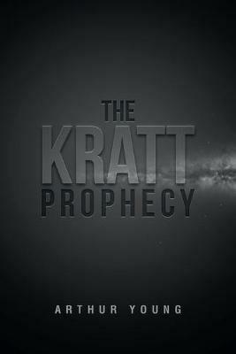 The Kratt Prophecy - Arthur Young - cover