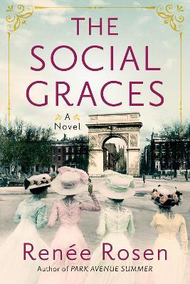The Social Graces - Renee Rosen - cover