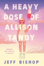 A Heavy Dose of Allison Tandy