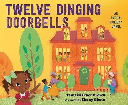 Twelve Dinging Doorbells - Tameka Fryer Brown,Ebony Glenn,January LaVoy - ebook