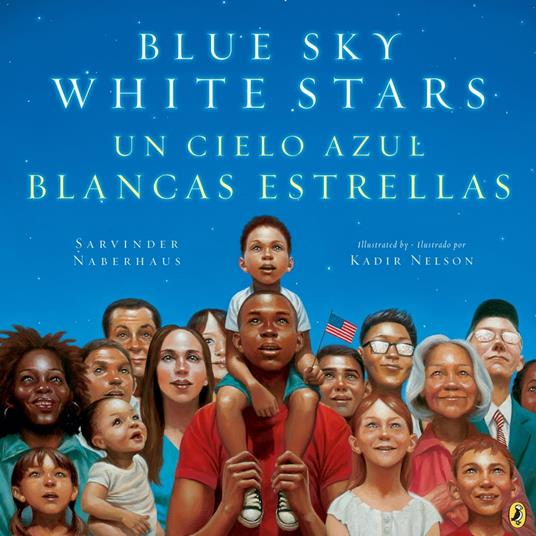 Blue Sky White Stars Bilingual Edition Edition) - Sarvinder Naberhaus,Kadir Nelson - ebook