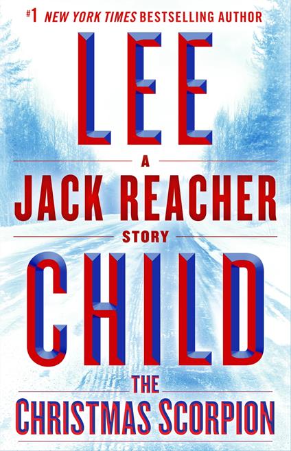 The Christmas Scorpion: A Jack Reacher Story