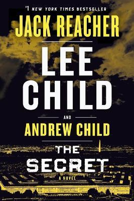 The Secret: A Jack Reacher Novel - Lee Child,Andrew Child - cover