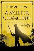 A Spell for Chameleon - Piers Anthony - cover