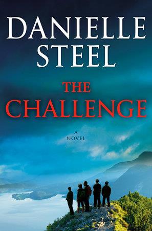 The Challenge: A Novel - Danielle Steel - cover