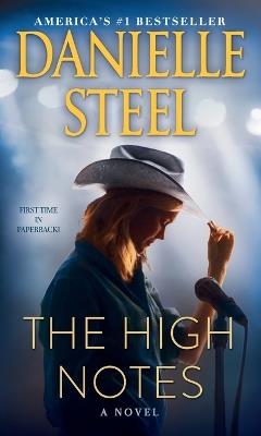 The High Notes: A Novel - Danielle Steel - cover