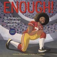 Enough! 20+ Protesters Who Changed America - Emily Easton,Ziyue Chen - cover