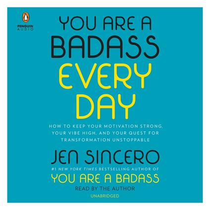 You Are a Badass Every Day