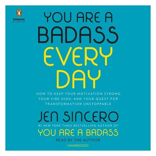 You Are a Badass Every Day