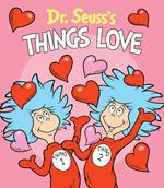 Dr. Seuss's Lovey Things