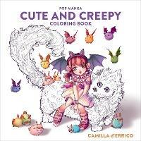Pop Manga Cute and Creepy Coloring Book - C D'errico - cover