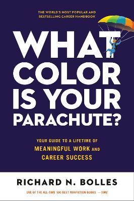 What Color Is Your Parachute? 2023: Your Guide to a Lifetime of Meaningful Work and Career Success - Richard N. Bolles - cover