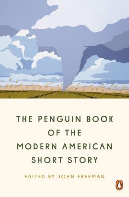 The Penguin Book Of The Modern American Short Story - John Freeman - cover