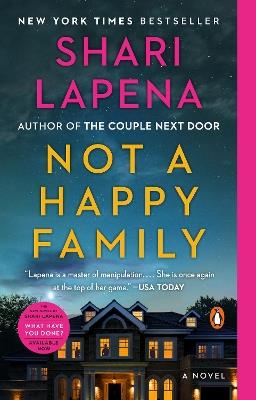 Not a Happy Family: A Novel - Shari Lapena - cover