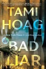 Bad Liar: A Novel