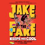 Jake the Fake Keeps His Cool