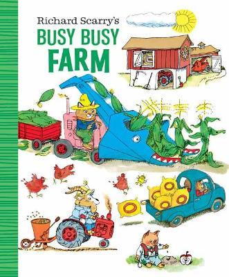 Richard Scarry's Busy Busy Farm - Richard Scarry - cover