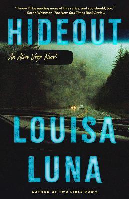 Hideout: An Alice Vega Novel - Louisa Luna - cover