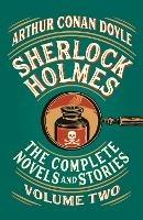 Sherlock Holmes: The Complete Novels and Stories, Volume II