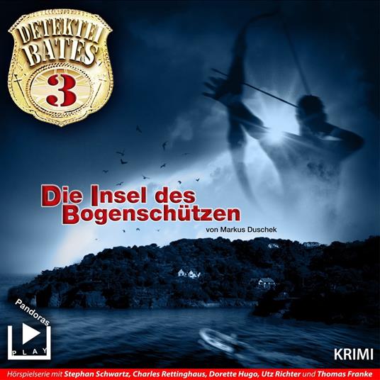 Die Insel des Bogenschützen