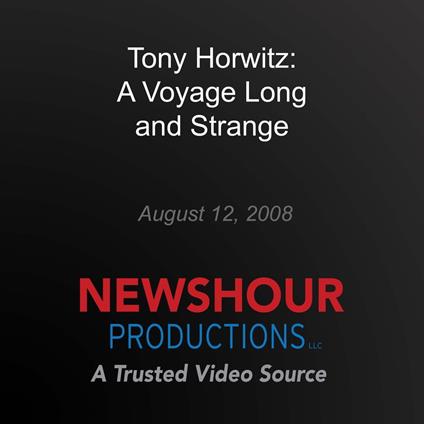 Tony Horwitz: A Voyage Long and Strange