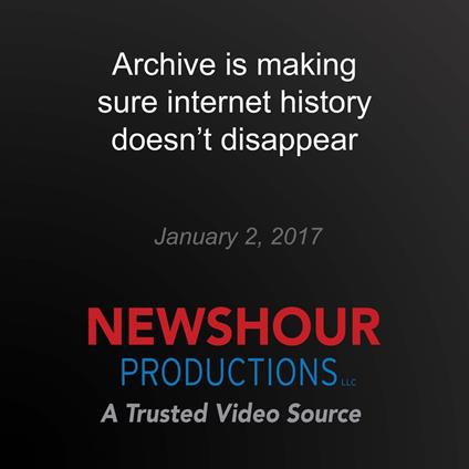 Archive is making sure internet history doesn't disappear