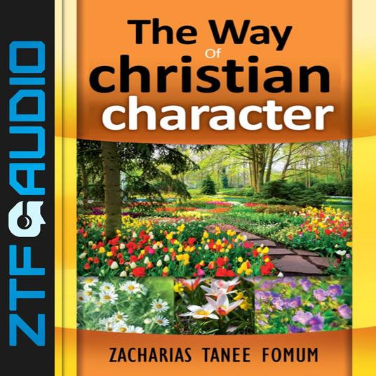 Way Of Christian Character, The