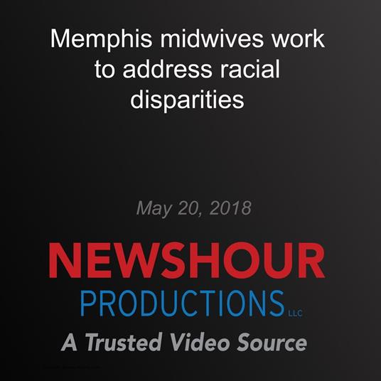 Memphis midwives work to address racial disparities