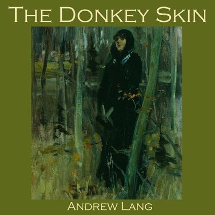 Donkey Skin, The