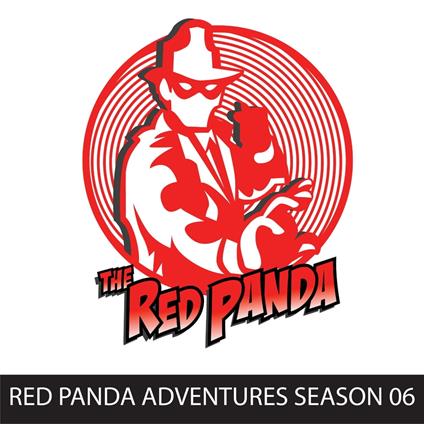 Red Panda Adventures, Season 6